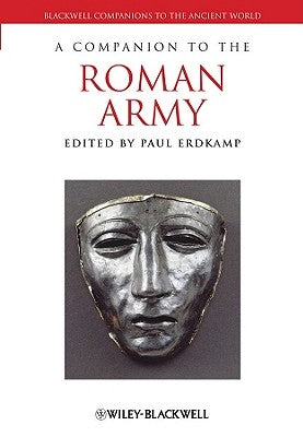 Companion Roman Army by Erdkamp