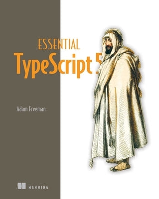 Essential Typescript 5 by Freeman, Adam