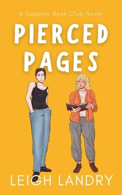 Pierced Pages by Landry, Leigh