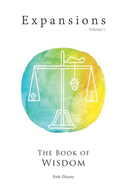 The Book of Wisdom by Drame, Fode