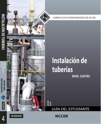 Pipefitting Trainee Guide in Spanish, Level 4 by Nccer