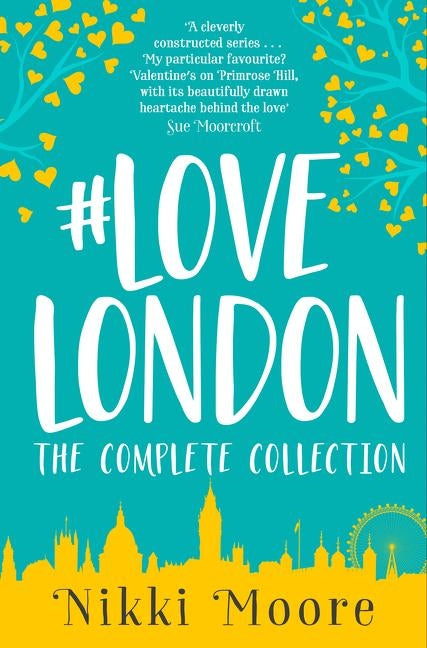 The Complete #Lovelondon Collection by Moore, Nikki