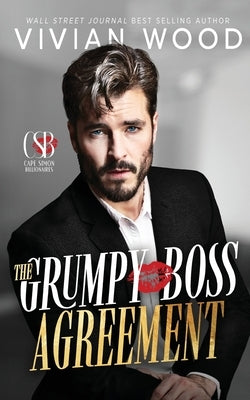 The Grumpy Boss Agreement by Wood, Vivian