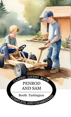 Penrod and Sam by Tarkington, Booth