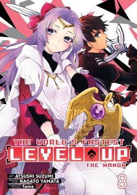 The World's Fastest Level Up (Manga) Vol. 8 by Yamata, Nagato