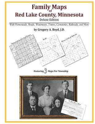 Family Maps of Red Lake County, Minnesota by Boyd J. D., Gregory a.