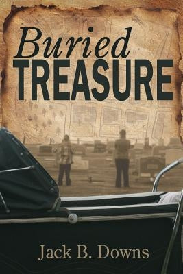 Buried Treasure by Downs, Jack B.