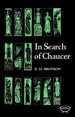 In Search of Chaucer by Bronson, Bertrand