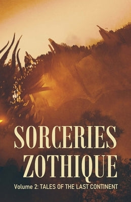 Sorceries Zothique by Cartwright, Ran