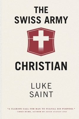 The Swiss Army Christian by Hume, Chris