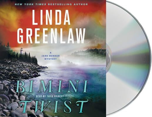 Bimini Twist: A Jane Bunker Mystery by Greenlaw, Linda
