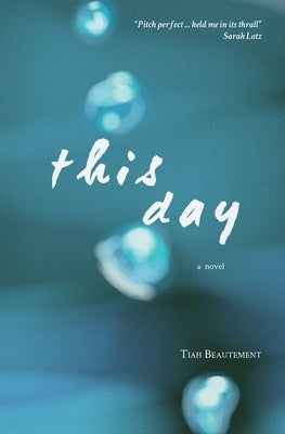 This Day by Beautement, Tiah