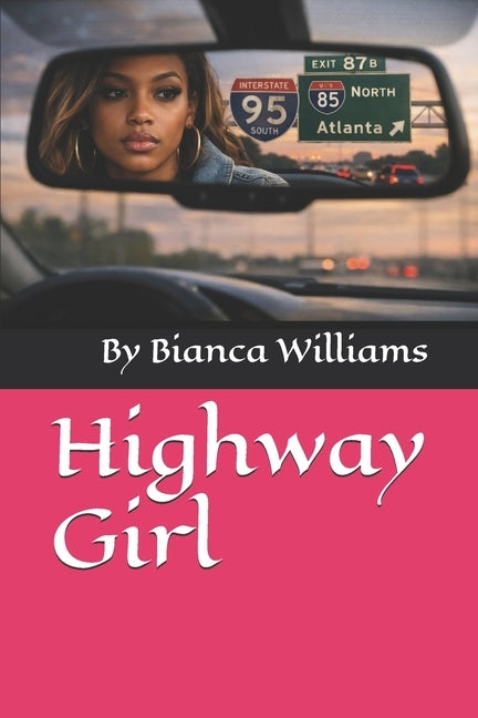 Highway Girl by Williams, Bianca