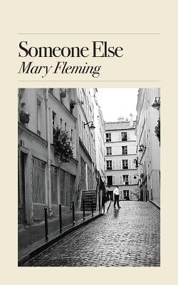 Someone Else by Fleming, Mary
