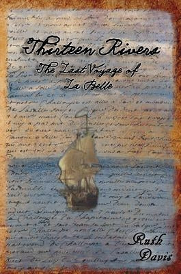 Thirteen Rivers by Davis, Ruth