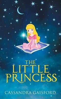 The Little Princess by Gaisford, Cassandra