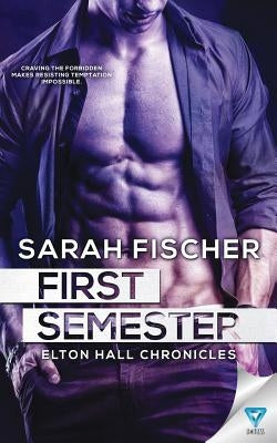 First Semester by Fischer, Sarah