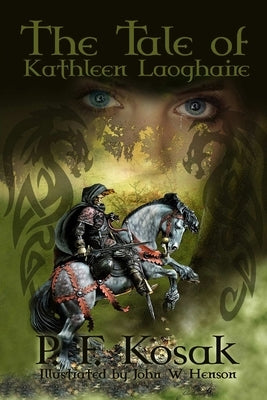 The Tale of Kathleen Laoghaire by Kosak, Paulette