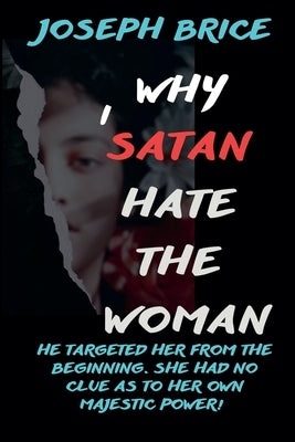 Why I Satan Hate The Woman by Bcmg
