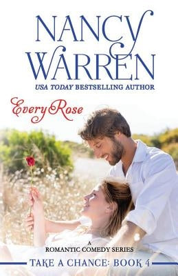 Every Rose by Warren, Nancy