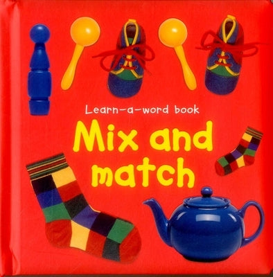 Learn-A-Word Book: Mix and Match by Tuxworth, Nicola
