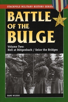 Battle of the Bulge by Wijers, Hans