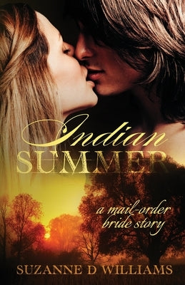 Indian Summer by Williams, Suzanne D.