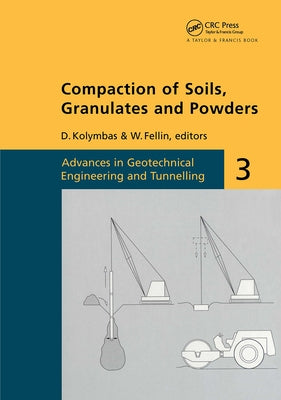Compaction of Soils, Granulates and Powders by Fellin, W.