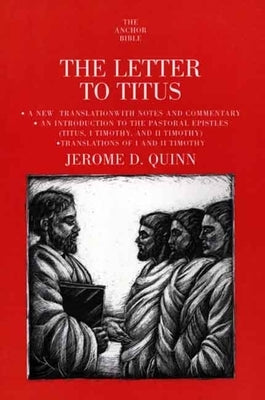 Letter to Titus by Quinn, Jerome D.
