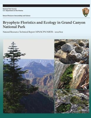 Bryophyte Floristics and Ecology in Grand Canyon National Park by Clark, Theresa Ann