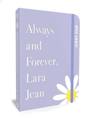 Always and Forever, Lara Jean: Special Keepsake Edition by Han, Jenny