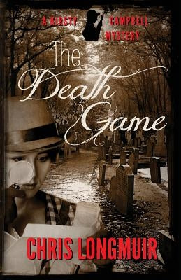 The Death Game by Longmuir, Chris