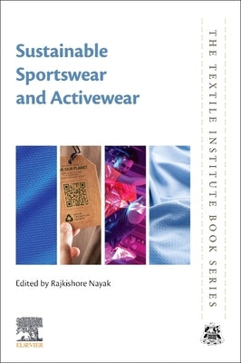 Sustainable Sportswear and Activewear by Nayak, Rajkishore