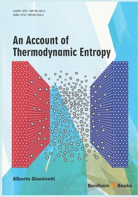 Account of Thermodynamic Entropy by Gianinetti, Alberto