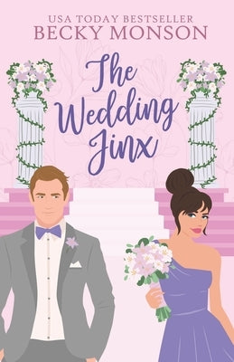 The Wedding Jinx by Monson, Becky