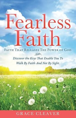 Fearless Faith by Cleaver, Grace