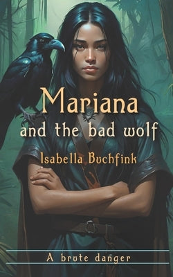 Mariana and the bad wolf by Eales, Jenni