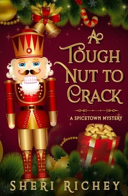 A Tough Nut to Crack by Richey, Sheri