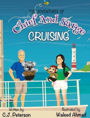 Cruising (Adventures of Chief and Sarge, Book 1): The Adventures of Chief and Sarge, Book 1 by Peterson, C. J.