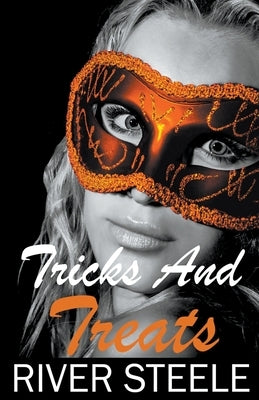 Tricks and Treats by Steele, River