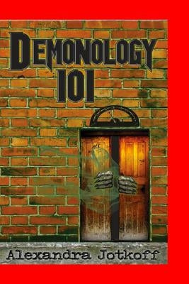 Demonology 101 by Jotkoff, Alexandra