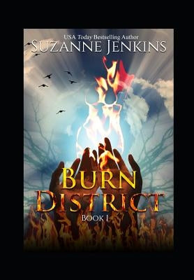 Burn District 1 by Jenkins, Suzanne