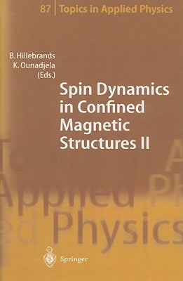 Spin Dynamics in Confined Magnetic Structures II by Hillebrands, Burkard