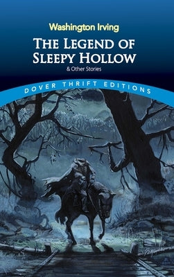 The Legend of Sleepy Hollow and Other Stories by Irving, Washington