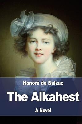 The Alkahest by Wormeley, Katharine Prescott