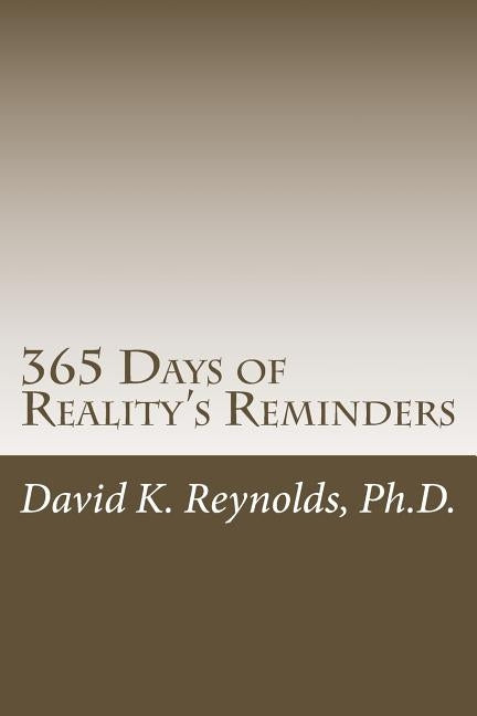 365 Days of Reality's Reminders by Reynolds Ph. D., David K.