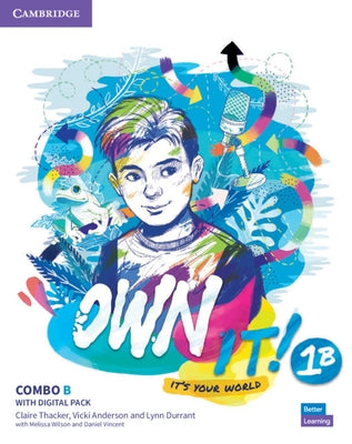 Own It! Level 1 Combo B Student's Book and Workbook with Practice Extra by Thacker, Claire