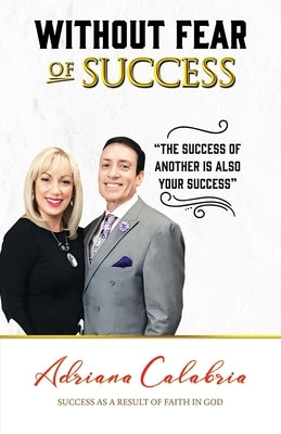 Without Fear of Success by Juárez, Michelle