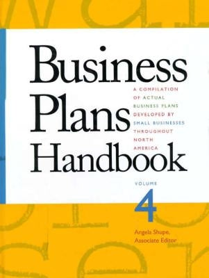 Business Plans Handbook by Shupe, Angela