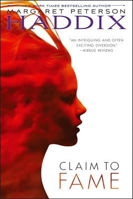 Claim to Fame by Haddix, Margaret Peterson